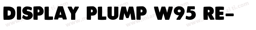 Display Plump W95 Re字体转换